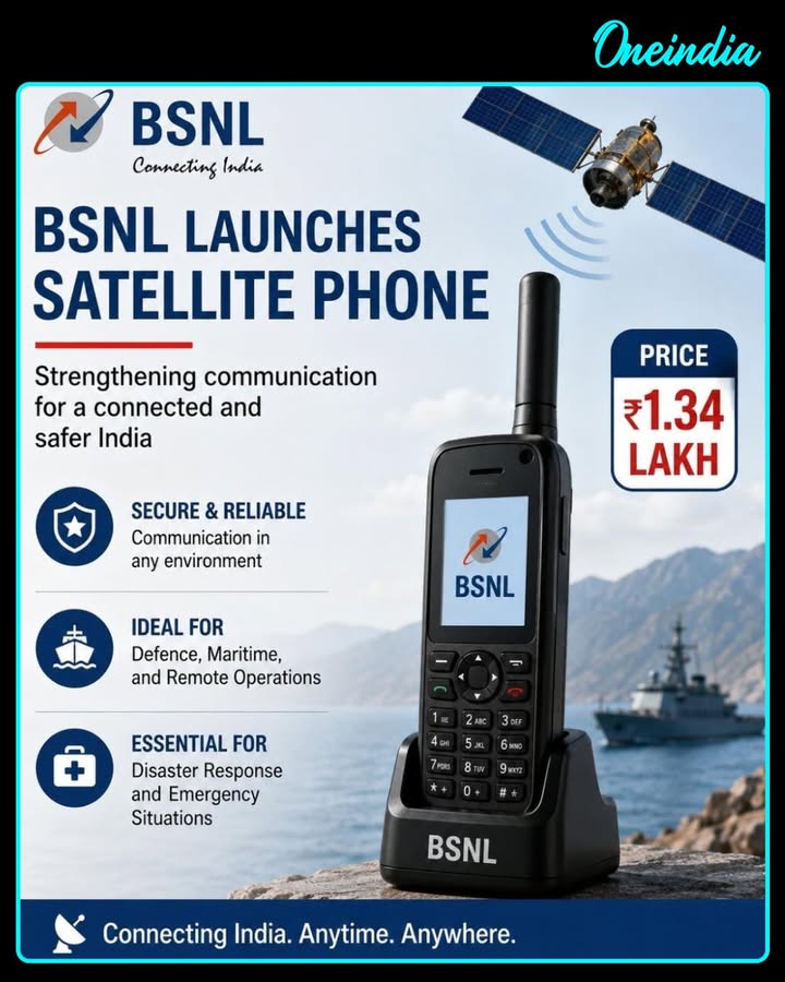 BSNL has launched a satellite phone priced at ₹1.34 lakh, aimed at strengthening communication for defence, maritime operations, and disaster response where traditional networks may not be available.