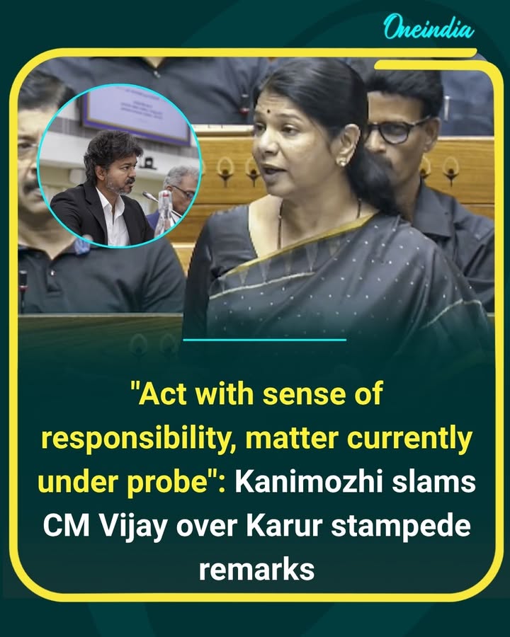 Kanimozhi says leaders should act responsibly and avoid premature conclusions as the Karur stampede investigation continues.