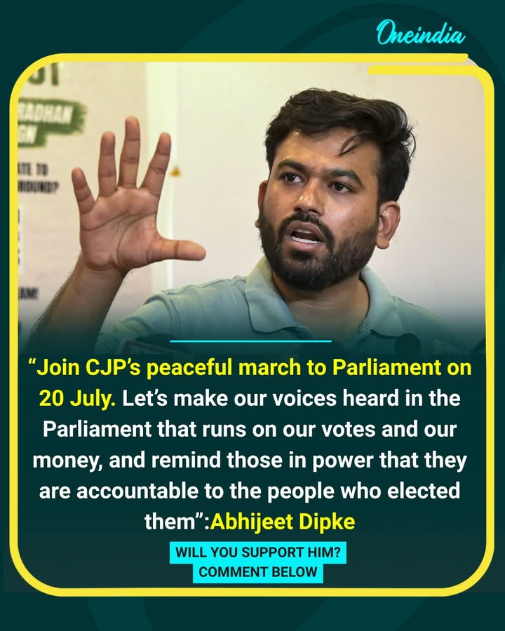 Cockroach Janta Party (CJP) leader Abhijeet Dipke has called on citizens to join a peaceful march to Parliament on July 20. In his appeal, he urged people to make their voices heard in the Parliament, saying elected representatives are accountable to the citizens whose votes and tax money empower them.