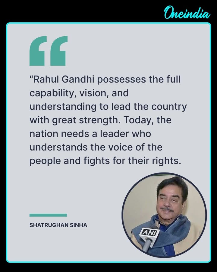 Shatrughan Sinha Backs Rahul Gandhi for National Leadership