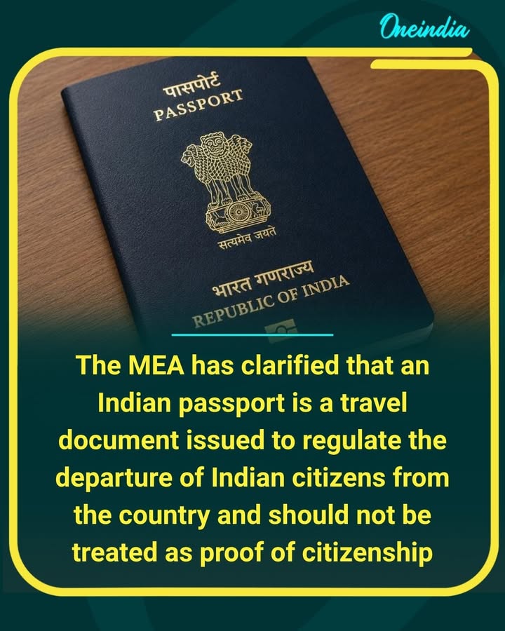 Passport is a travel document, not proof of citizenship, clarifies MEA.