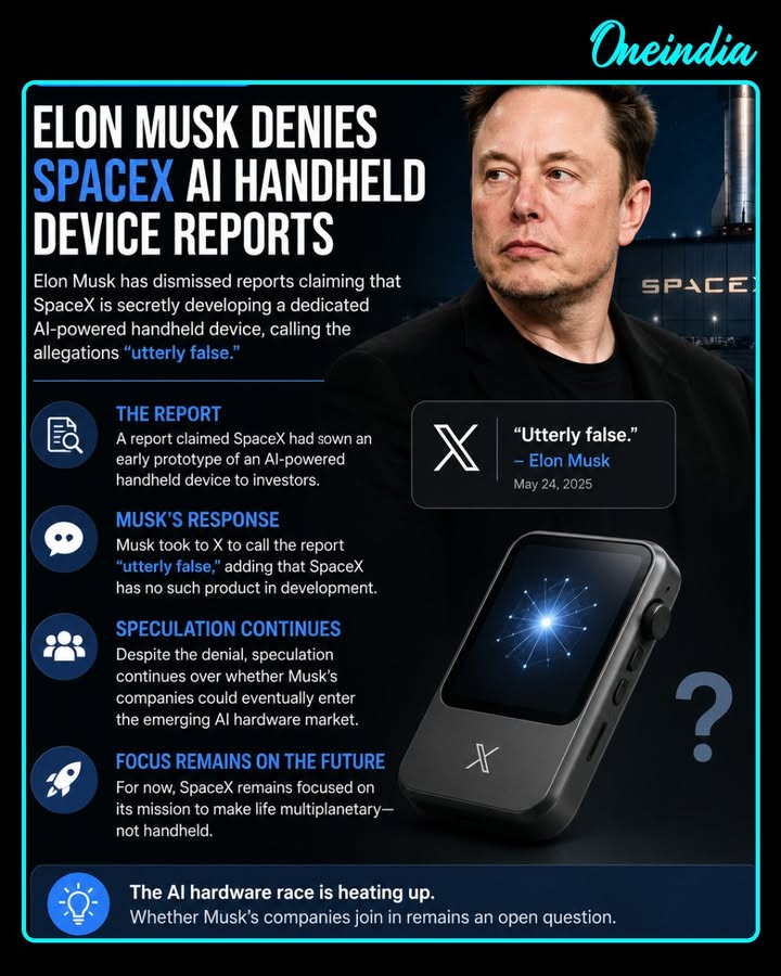 Elon Musk Denies Report Claiming SpaceX Is Developing AI Gadget