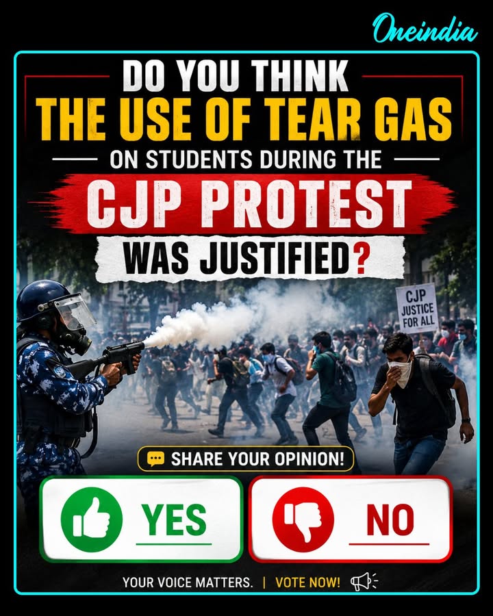 Do you think the use of tear gas on students during the CJP protest was justified?