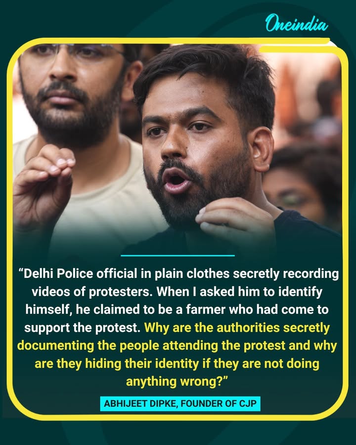 CJP founder Abhijeet Dipke alleged that a Delhi Police official in plain clothes was secretly recording protesters and falsely identified himself as a farmer when questioned. Dipke asked why authorities were documenting attendees while concealing their identity.