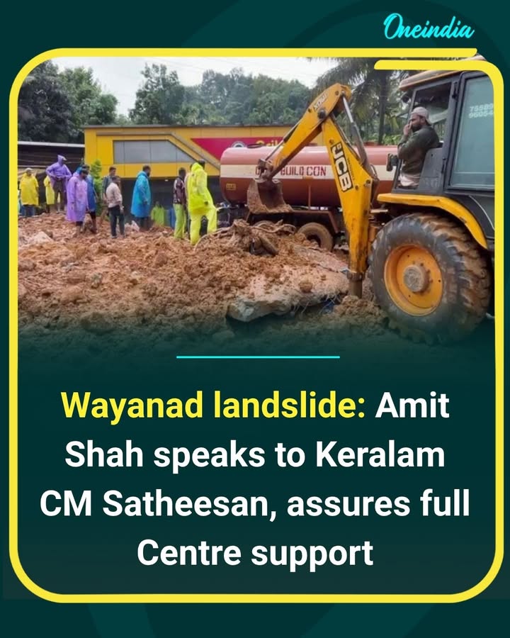 Union Home Minister Amit Shah spoke with Kerala Chief Minister and Leader of the Opposition V.D. Satheesan following the Wayanad landslide, assuring full support from the Centre for rescue, relief, and rehabilitation efforts.