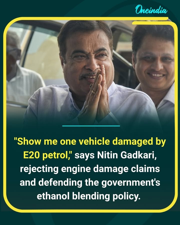 Union Minister Nitin Gadkari has dismissed claims that E20 petrol damages vehicle engines, challenging critics to identify even one vehicle affected by the fuel blend.