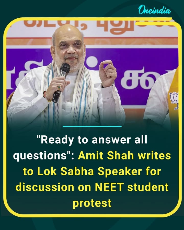 Union Home Minister Amit Shah has written to the Lok Sabha Speaker, expressing his readiness to answer questions and participate in a discussion regarding the NEET student protests.