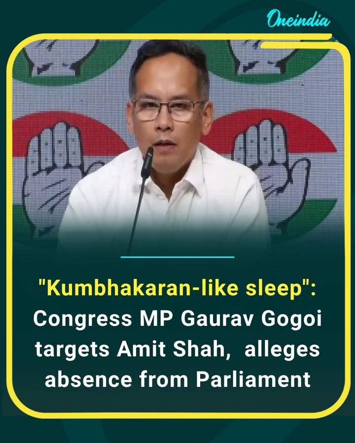 Congress MP Gaurav Gogoi takes a sharp jibe at Amit Shah over his alleged absence from Parliament.