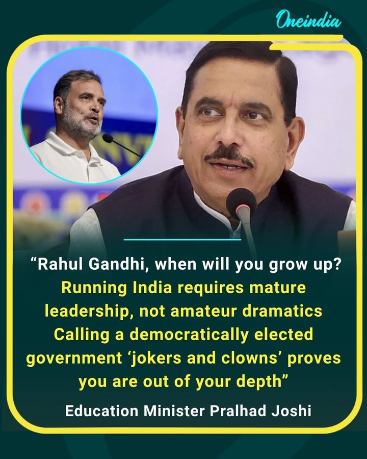 Education Minister Pralhad Joshi hits back at Rahul Gandhi, questioning his leadership and calling for maturity in running the country.