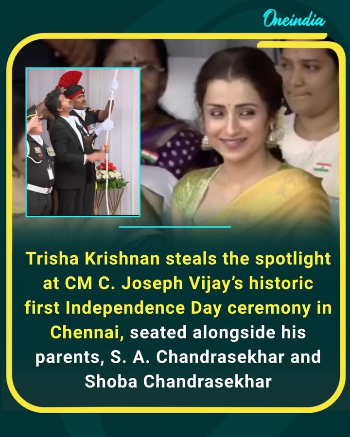 Actress Trisha Krishnan attended Tamil Nadu Chief Minister C. Joseph Vijay’s historic first Independence Day flag-hoisting ceremony at Fort St. George in Chennai, sitting in the front row alongside his parents, S. A. Chandrasekhar and Shoba Chandrasekhar.