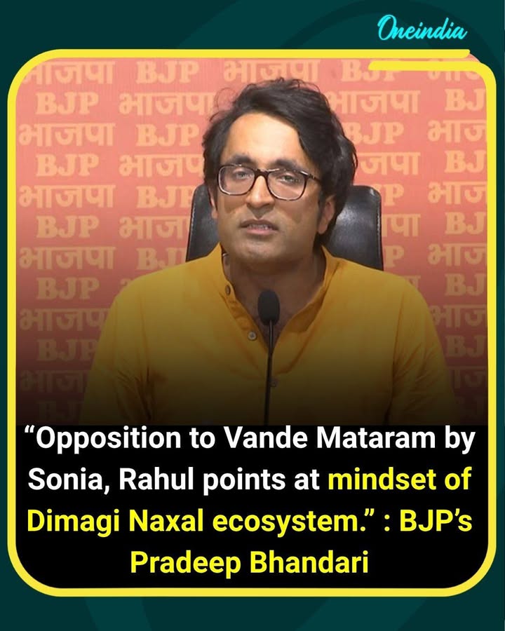 BJP’s Pradeep Bhandari Targets Sonia, Rahul Gandhi Over Vande Mataram