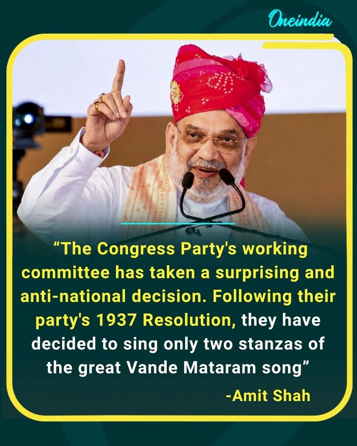 Union Home Minister Amit Shah criticised the Congress over its decision to sing only two stanzas of Vande Mataram, calling it a surprising and “anti-national” move and linking it to the party’s 1937 resolution.