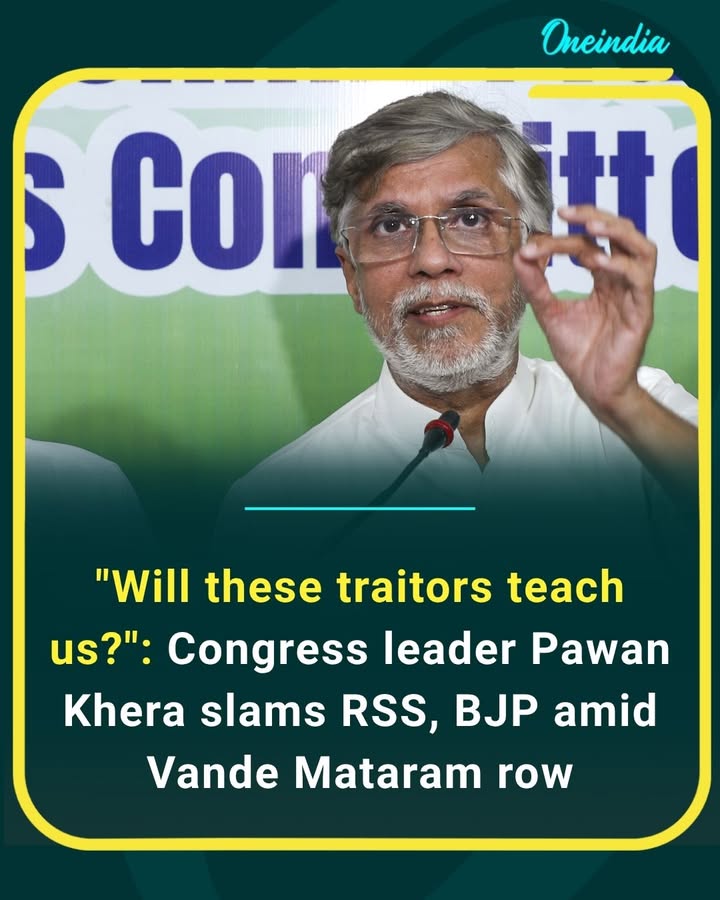 Pawan Khera targets the RSS and BJP over the Vande Mataram controversy, asking, “Will these traitors teach us?”