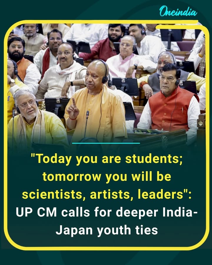 “Today you are students; tomorrow you will be scientists, artists and leaders.”  UP CM calls for stronger India-Japan youth ties and deeper collaboration to shape the leaders of tomorrow.