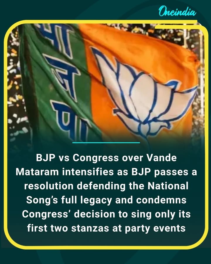 BJP steps up its attack on Congress over Vande Mataram, passing a resolution to protect the National Song’s legacy