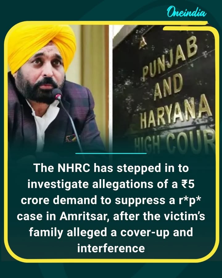 Serious allegations emerge in an Amritsar r*p* case as the victim’s family claims that ₹5 crore was demanded to bury the case. The NHRC has now ordered an inquiry, seeking answers and accountability.