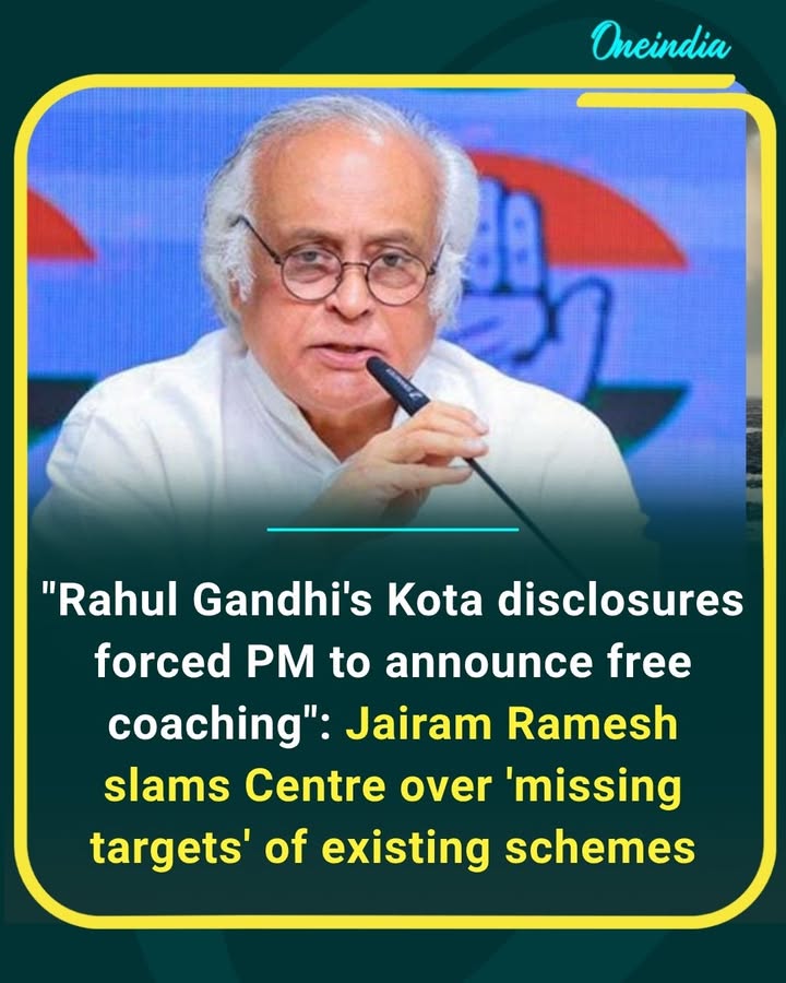 Jairam Ramesh targets the Centre, claiming Rahul Gandhi’s Kota disclosures forced the Prime Minister to announce free coaching, while alleging that existing government schemes have failed to meet their targets.