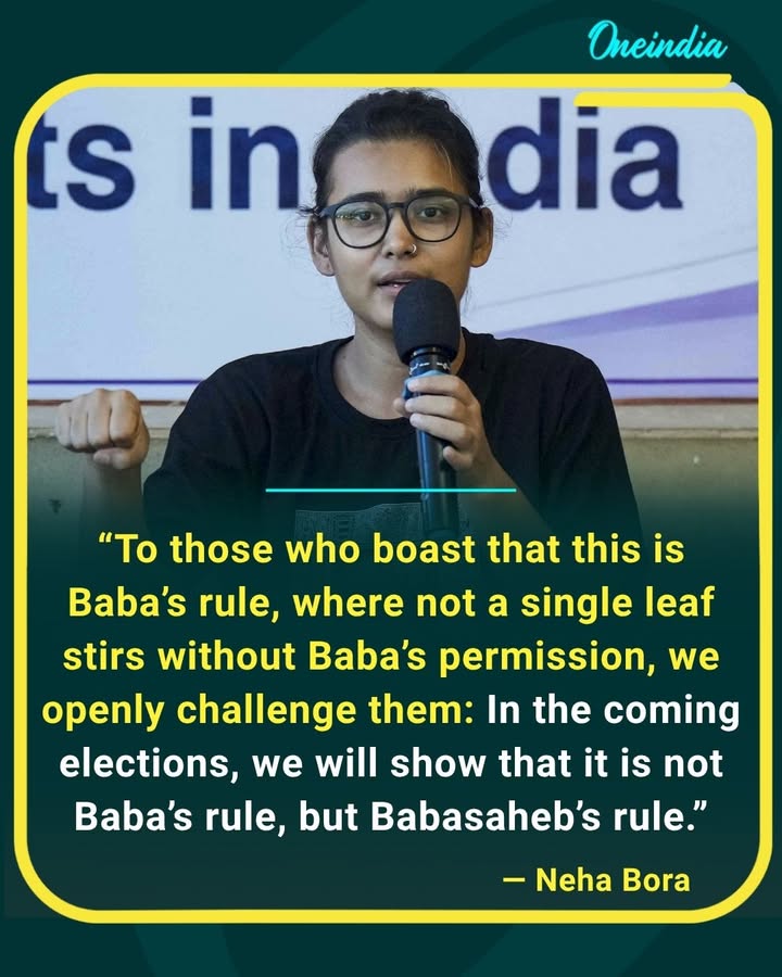 Neha Bora takes a strong political swipe, saying the upcoming elections will prove whether it is “Baba’s rule” or “Babasaheb’s rule,” challenging those who claim absolute control over the state.
