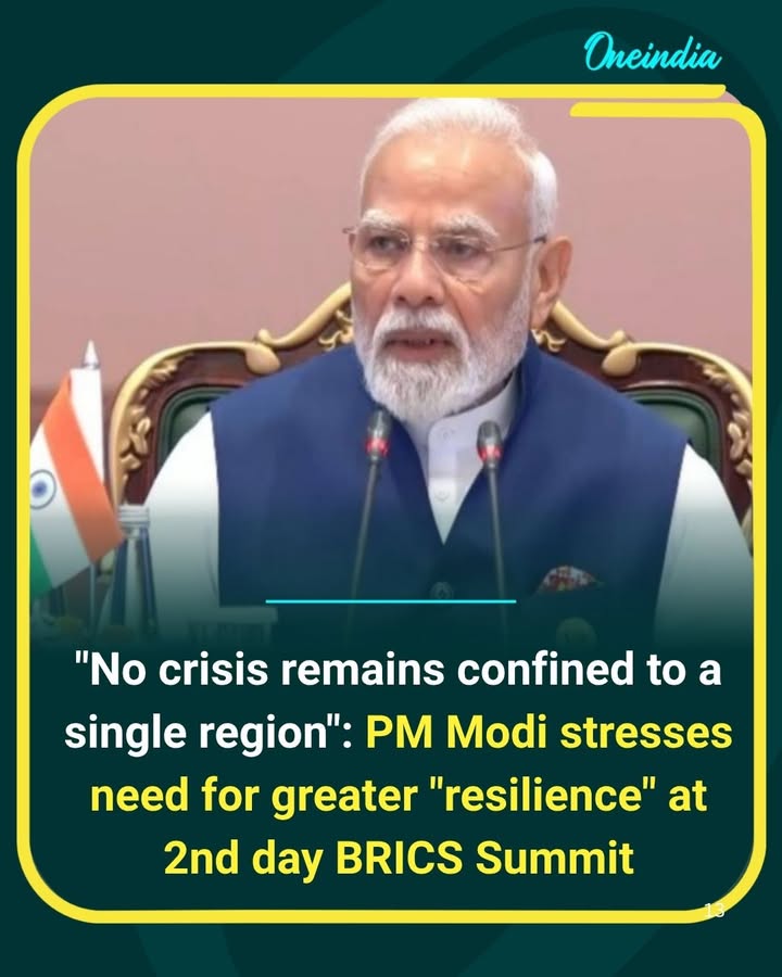 PM Modi highlighted the need for stronger global resilience, noting that today’s crises can quickly impact regions far beyond where they begin. He called for greater cooperation and preparedness to tackle shared challenges.