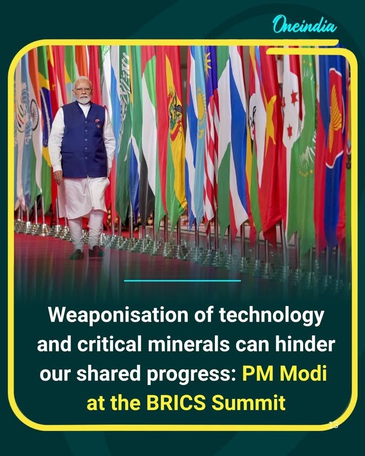 PM Modi highlighted the need for responsible use of technology and critical minerals, warning that their weaponisation could disrupt global cooperation and slow shared progress at the BRICS Summit.