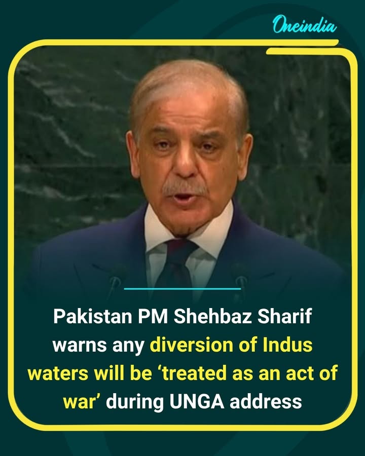 Pakistan PM Shehbaz Sharif has warned that any diversion of Indus River waters would be “treated as an act of war,” making the remarks during his address at the UN General Assembly.