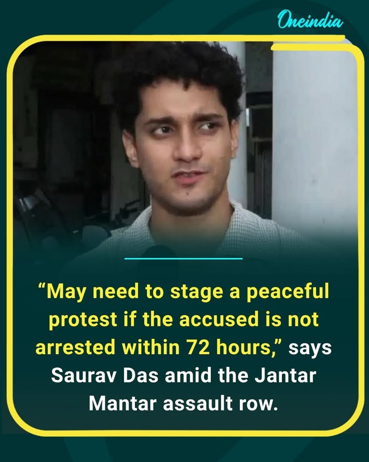 Saurav Das warns of a possible peaceful protest if the accused in the Jantar Mantar assault case is not arrested within 72 hours, intensifying calls for swift action and justice.