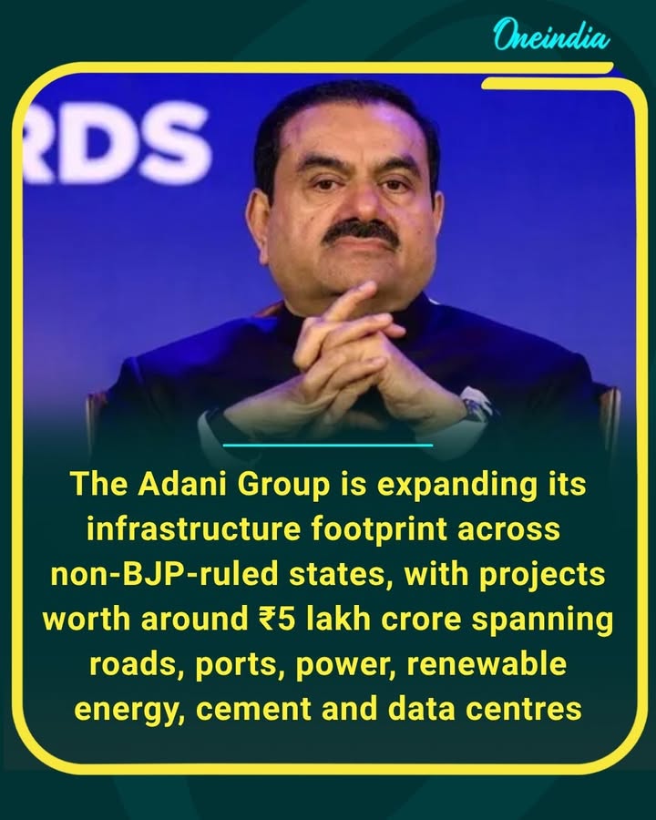 Adani Group’s growing footprint is no longer limited to BJP-ruled states, as major infrastructure projects are taking shape across several opposition-governed states. The expansion highlights how private investment is increasingly cutting across political boundaries.