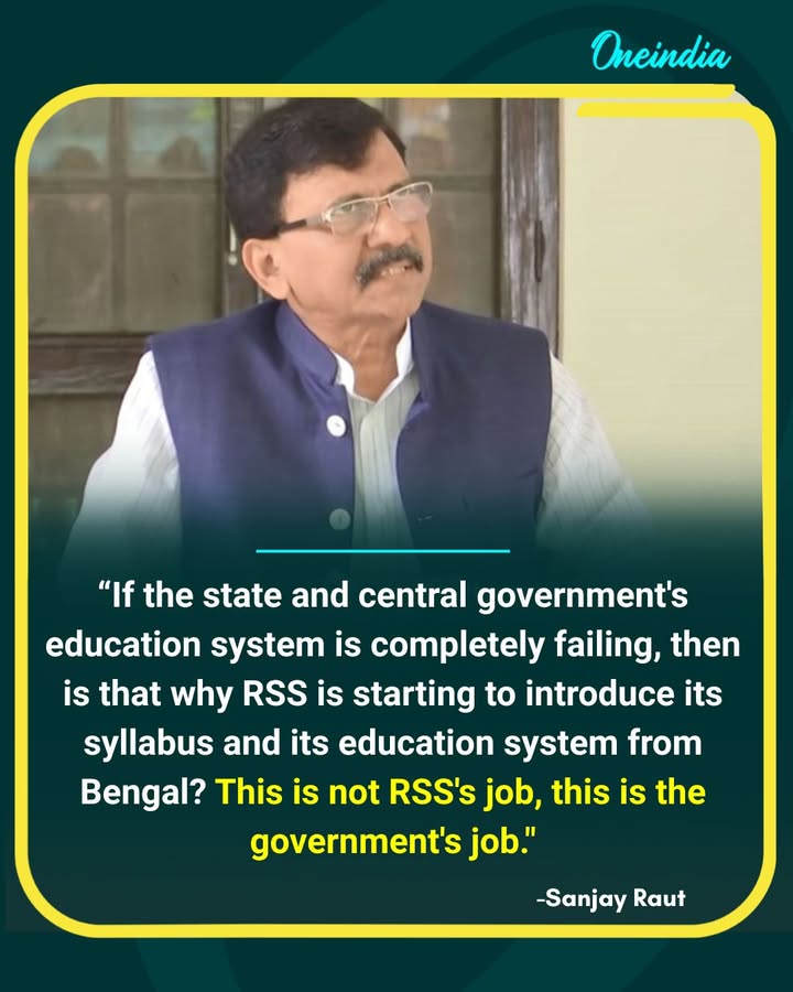 ‘Education Is Government’s Job, Not RSS’s’: Sanjay Raut