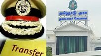  15 ஐபிஎஸ் அதிகாரிகள் இடமாற்றம் - தமிழக அரசு அதிரடி உத்தரவு!