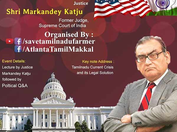 Im also a Tamilian - Markandey Katju speaks in US