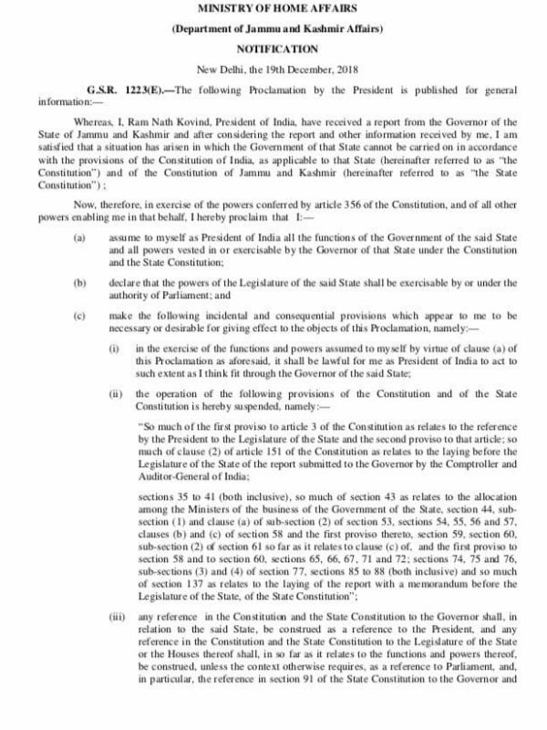 Presidents rule has been imposed in Jammu And Kashmir 