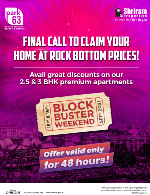  Shriram properties give Blackbuster weekend offer for its Park 63 township apartments 