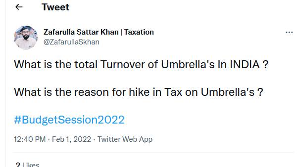 குடைகளுக்கான வரி உயர்வு ஏன் 