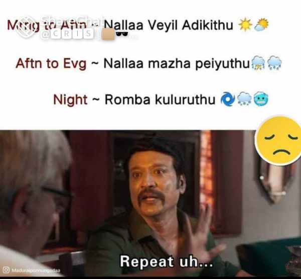 வெயில்- மழை- குளிர்- ரிப்பீட்டு 