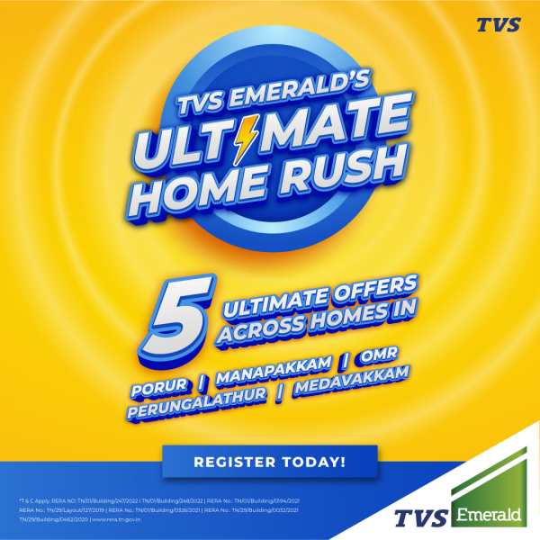 Chennai Dream House: TVS Emerald Ultimate Home Rush – 1st Ever Annual Flagship Event by TVS Emerald