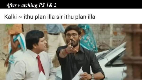 These are some jolly memes collection on ponniyin selvan 2 movie 29-04-23