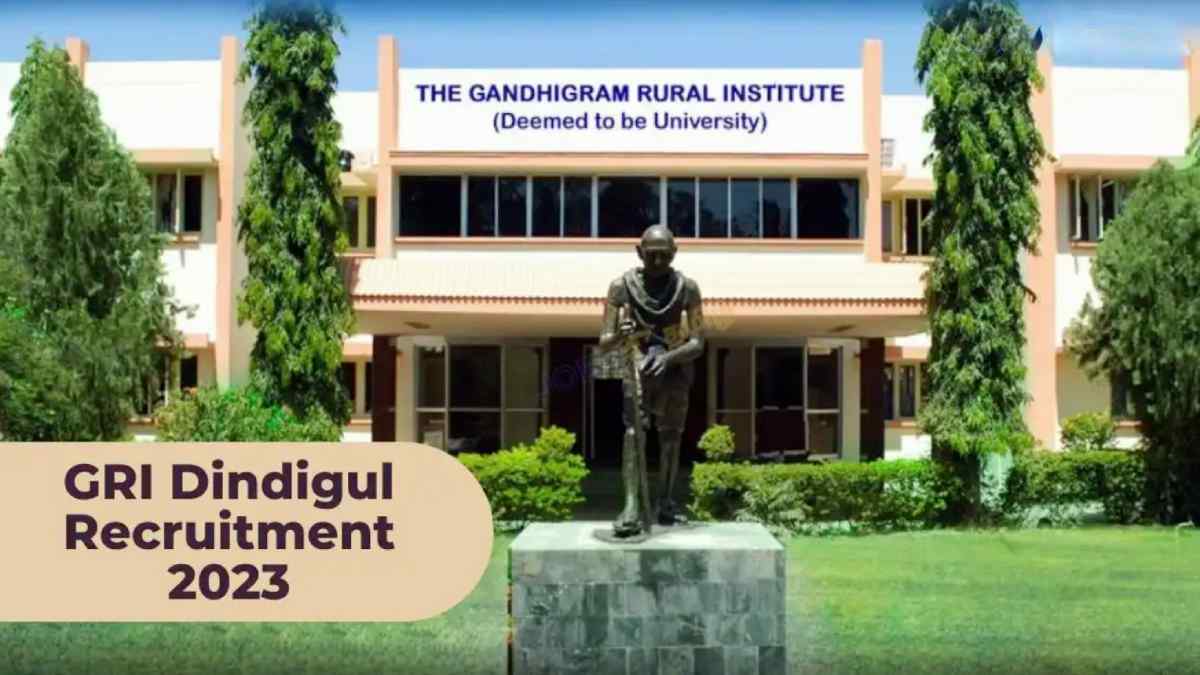 Dindigul Gandhigram Rural Institute recruitment for Guest and Part Time Teachers Dindigul Gandhigram Rural Institute recruitment for Guest and Part Time Teachers