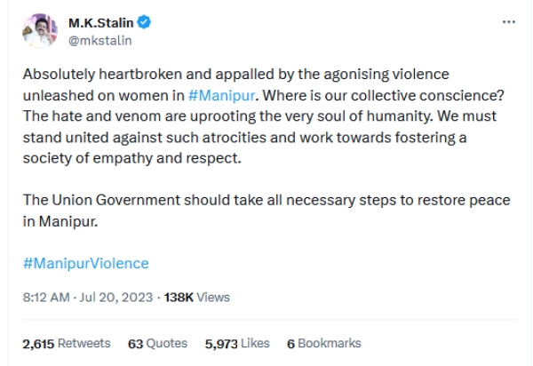CM Stalin says that Absolutely heartbroken by the agonising violence unleashed on women in Manipur