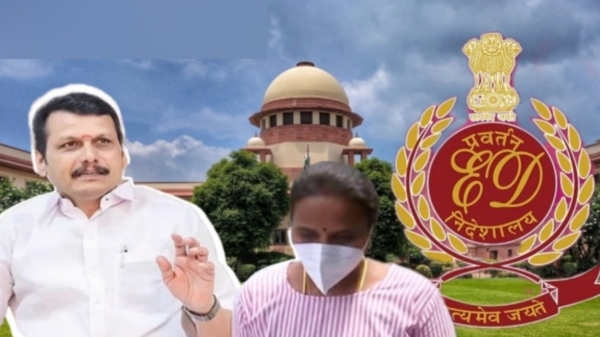 ED files caveat petition at supreme court on Senthil balaji case