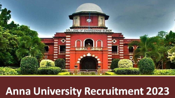 Anna University recruitment 2023 for 90 Teaching fellow