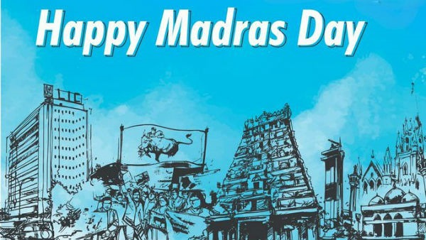 Chennai Day 384 : Happy Birth Day Chennai Today Madras Day celebration 