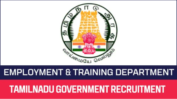 Chennai Employment and Training Commissionerate recruitment 2023 for various post including office Assistant 