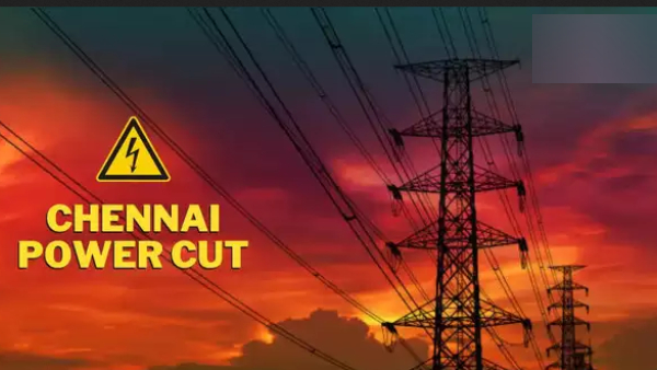 Important areas in Chennai face power cut in today from 9 am to 2 pm 