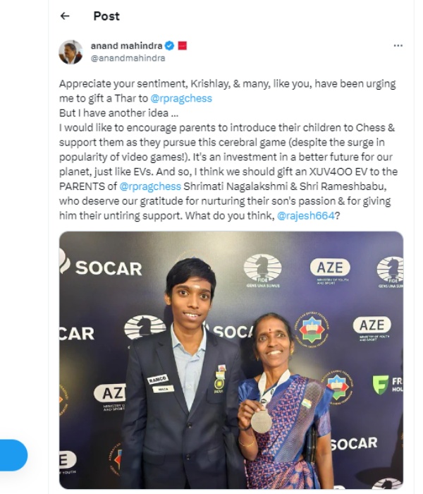 Anand Mahindra is to present a XUV Electric car for Praggnanandhaa parents 