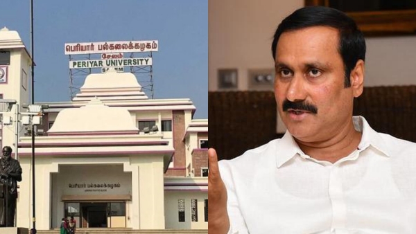 Anbumani Ramadoss has strongly condemned Salem Periyar University 