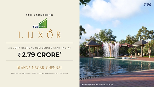 Buy your own house from TVS Emerald LUXOR in Chennai Anna Nagar 