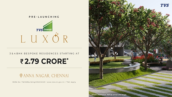 Buy your own house from TVS Emerald LUXOR in Chennai Anna Nagar 