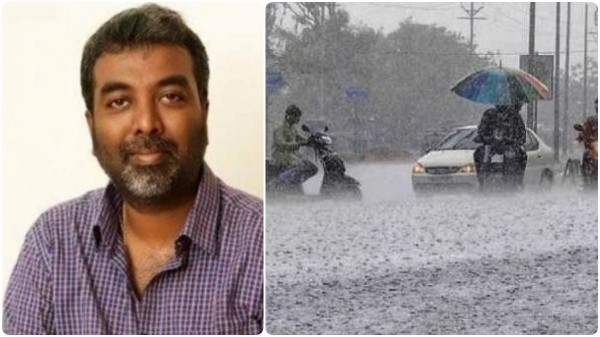 Weatherman said that this day is for Chennai and surrounding districts 