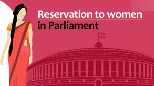 Centre might be introduce bill on 33% reservation for women in the Lok Sabha and State Assemblies in parliament 