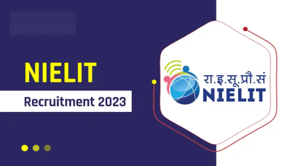  NIELIT Recruitment 2023 for Various post including Lab Assistant and Tradesman 
